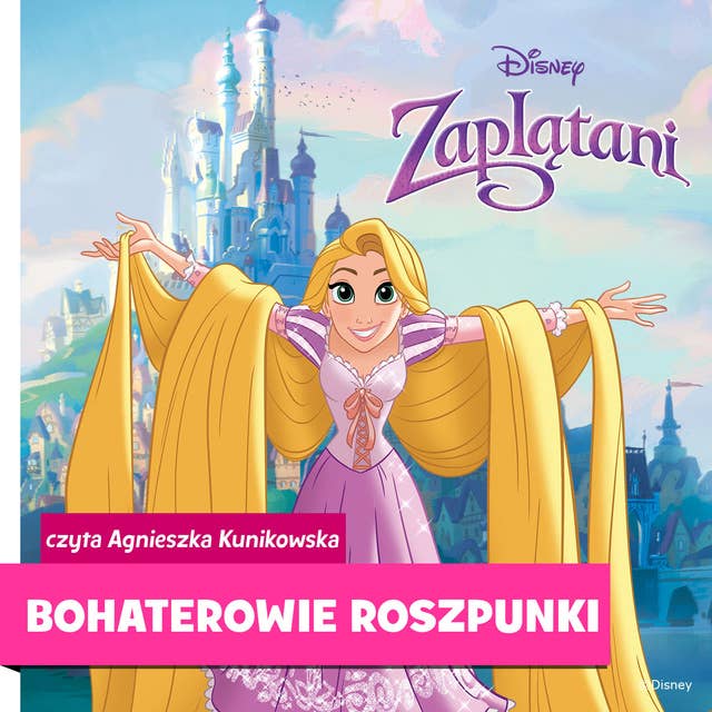 Cover for Księżniczki Disneya: Bohaterowie Roszpunki