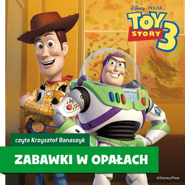 Cover for Toy Story 3. ZABAWKI W OPAŁACH