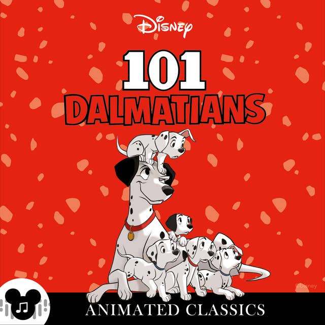Animated Classics: Disney's 101 Dalmatians: Disney