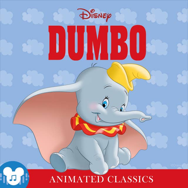Animated Classics: Disney's Dumbo: Disney