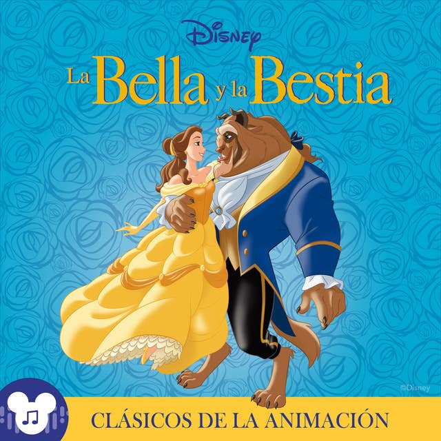 Los clásicos de la animación: La Bella y la Bestia: Disney