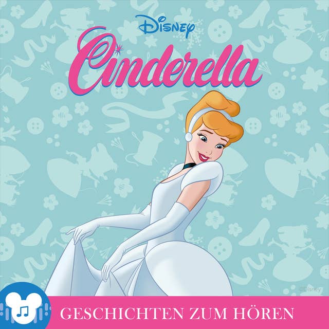 Geschichten zum Hören: Cinderella: Disney