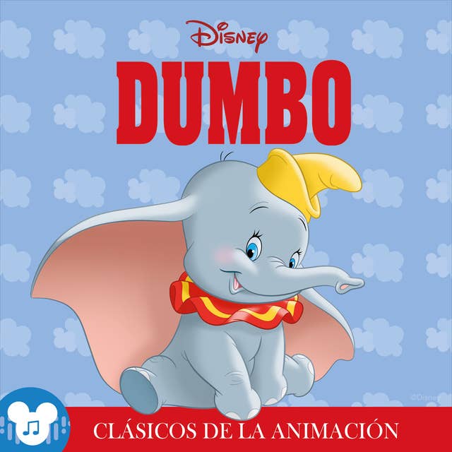 Los clásicos de la animación: Dumbo: Disney