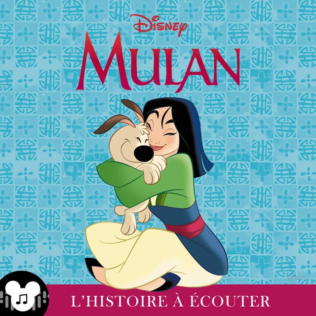 L'histoire à écouter: Mulan: Disney