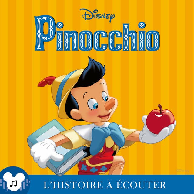 L'histoire à écouter: Pinocchio: Disney