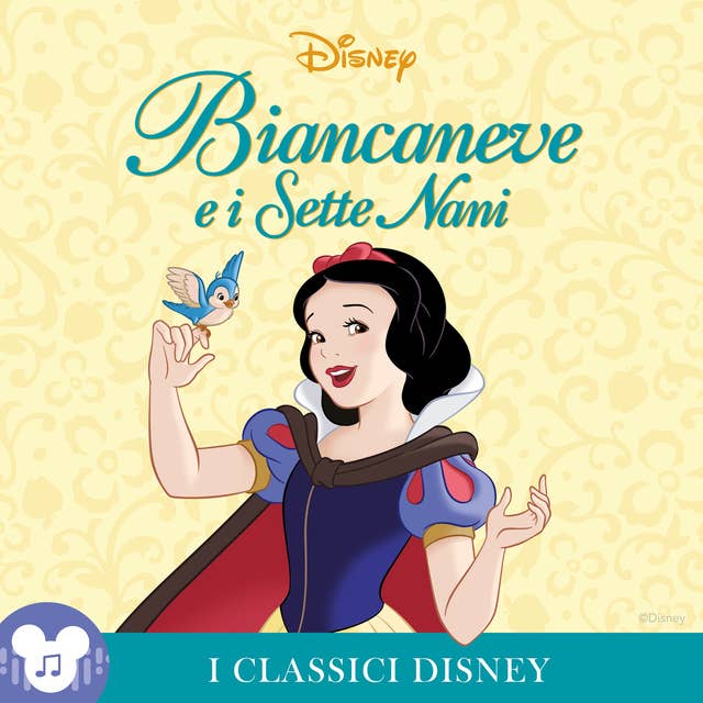 I Classici Disney: Biancaneve e i Sette Nani: Disney