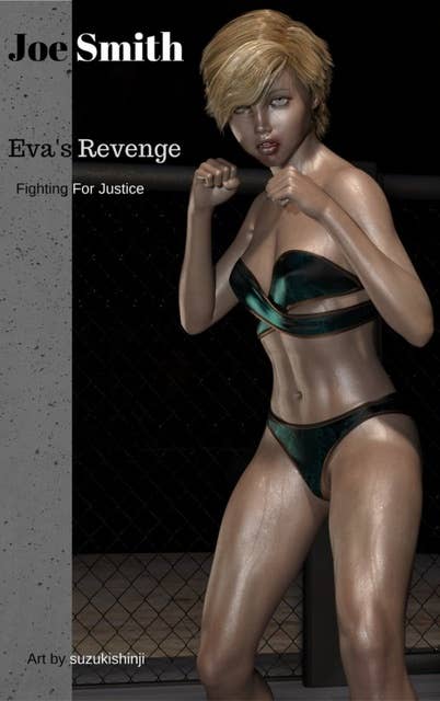 Eva’s Revenge: Fighting for Justice