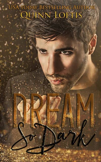 Dream So Dark: Book 2 The Dream Maker Series