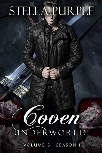 Coven | Underworld (#1.3): Volume #3, Season #1
