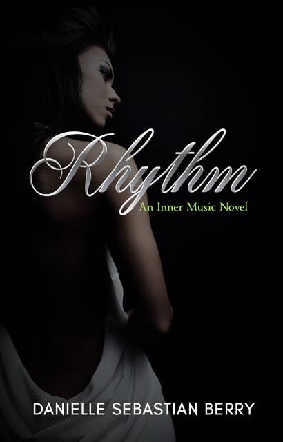 Rhythm: An Inner Music Novel