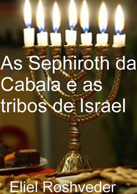 As Sephiroth Da Cabala E As Tribos De Israel