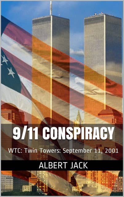 9/11Conspiracy: WTC: Twin Towers: September 11, 2001