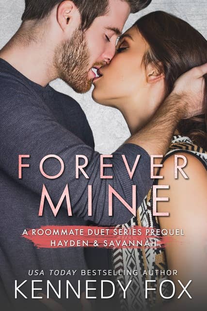 Forever Mine: Hayden & Savannah Novella