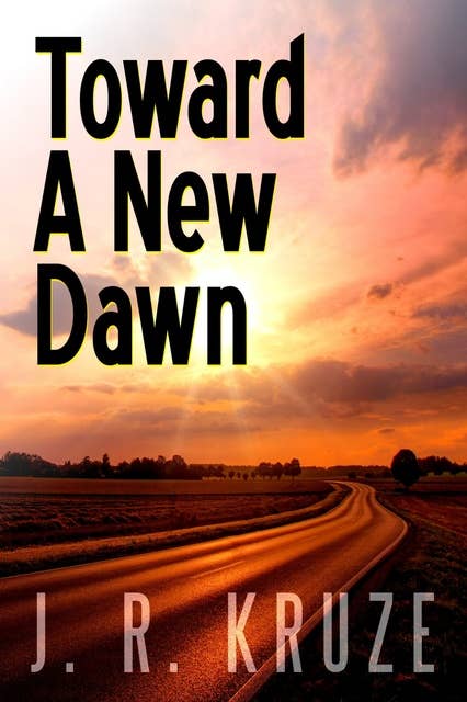 Toward a New Dawn