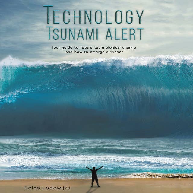 Technology Tsunami Alert