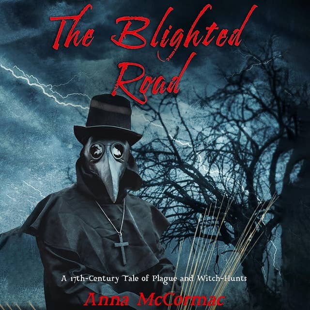 The Blighted Road