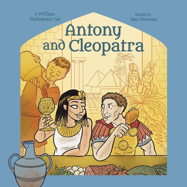 Shakespeare's Tales: Antony and Cleopatra