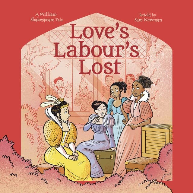 Shakespeare's Tales: Love's Labour's Lost