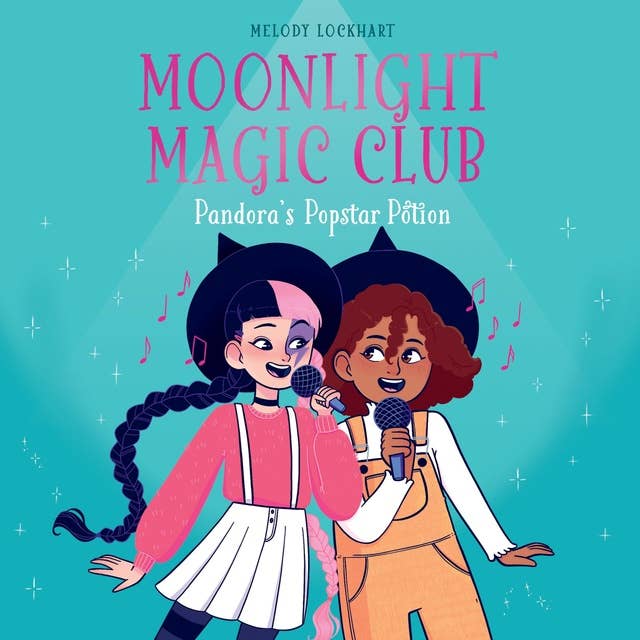 Moonlight Magic Club: Pandora's Popstar Potion