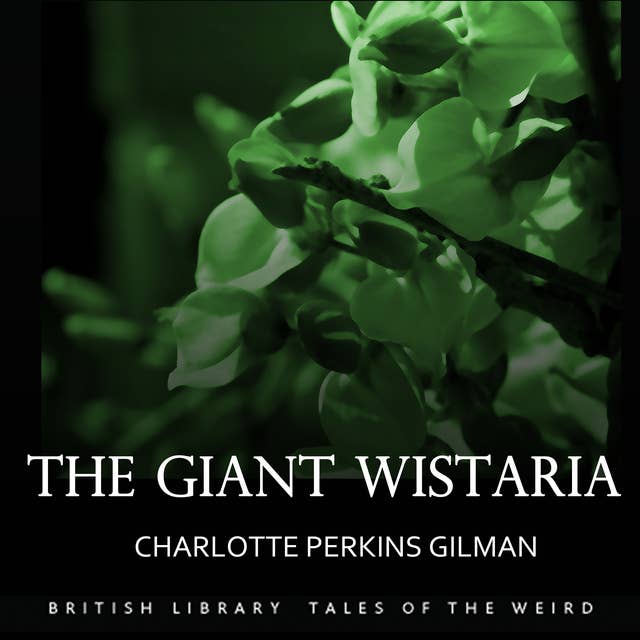 Cover for The Giant Wistaria