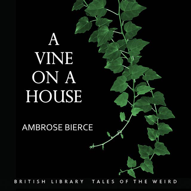 A Vine on a House