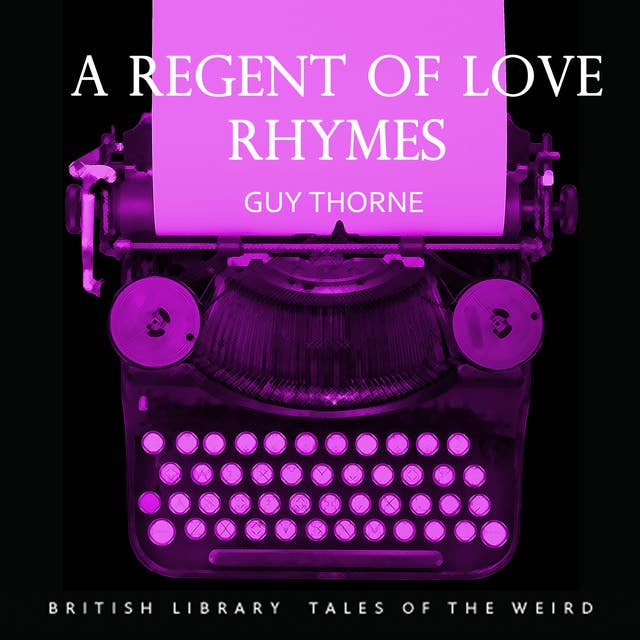 A Regent of Love Rhymes