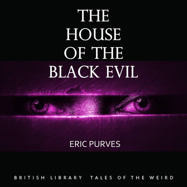 The House of the Black Evil