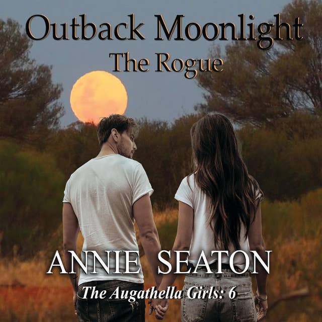 Outback Moonlight: The Rogue