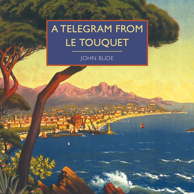 A Telegram from Le Touquet