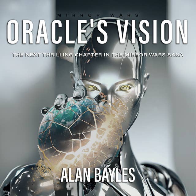 Oracle's Vision: The Next Thrilling Chapter In The Mirror Wars Saga