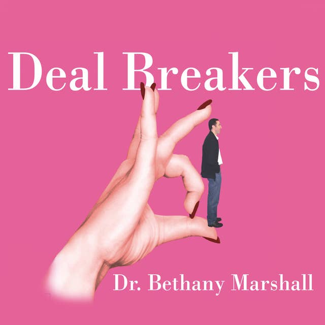 Deal Breakers: When to Work on a Relationship and When to Walk Away