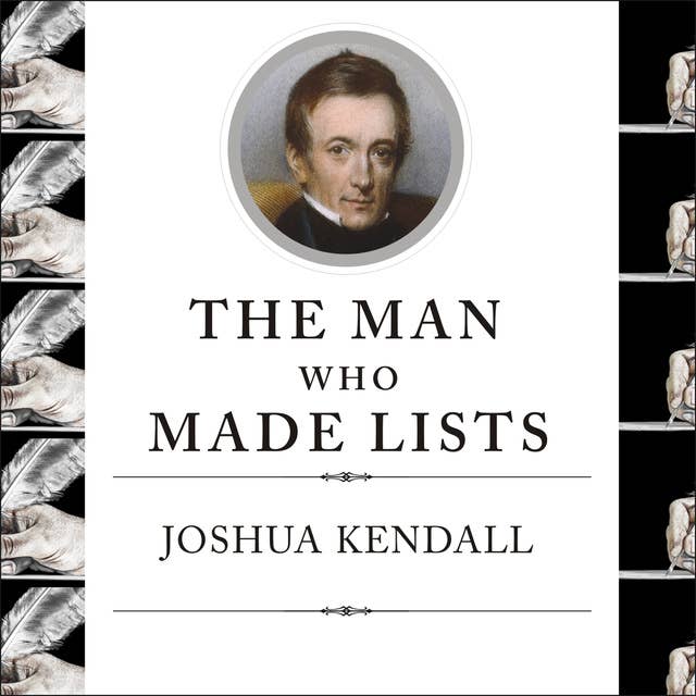 The Man Who Made Lists: Love, Death, Madness, and the Creation of "Roget's Thesaurus": Love, Death, Madness, and the Creation of Roget's Thesaurus