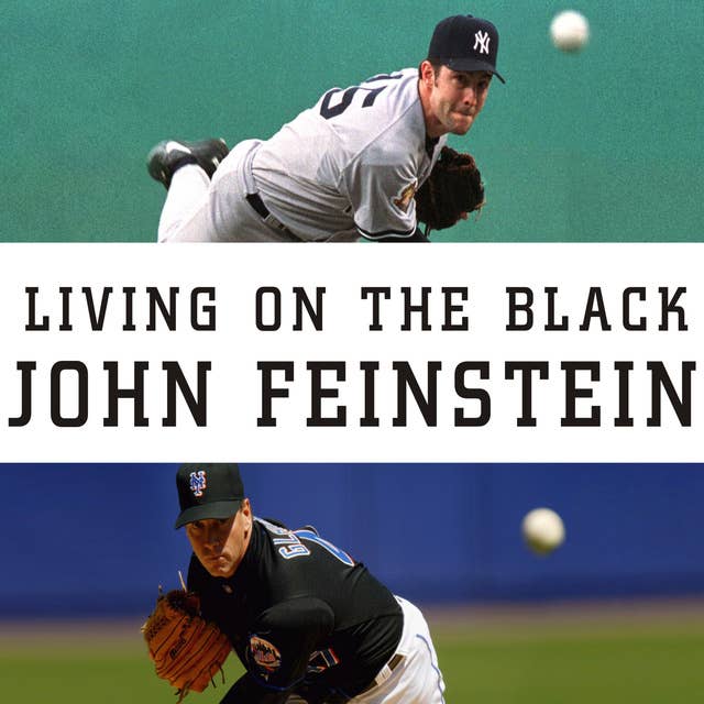 Living on the Black: Two Pitchers, Two Teams, One Season to Remember