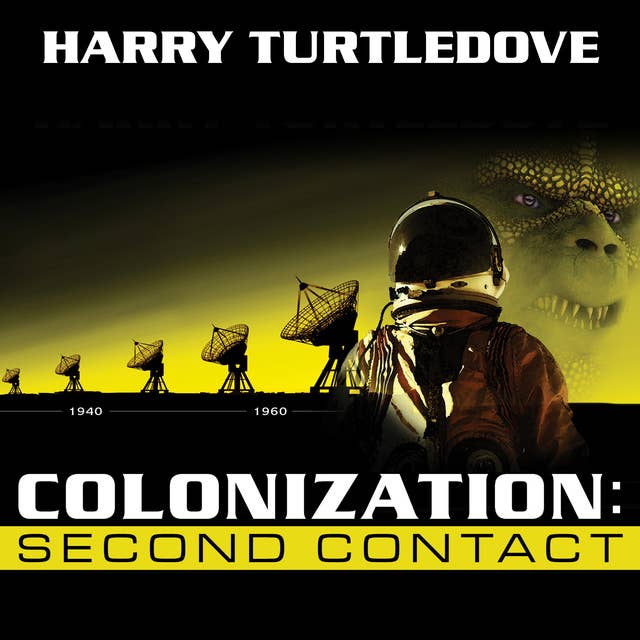 Colonization: Second Contact