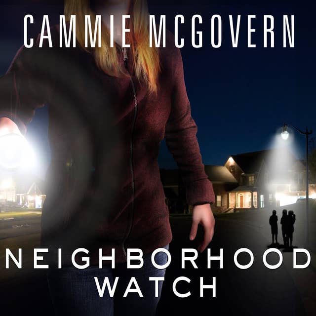 Neighborhood Watch: A Novel
