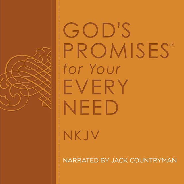 God's Promises for Your Every Need: A Treasury of Scripture for Life
