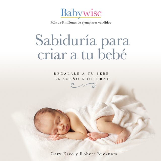 Mamá primeriza y guía del sueño del bebé 2 libros en 1: Goza de tu  maternidad. Guía de embarazo y cuidado del bebé recién nacido y guía del  sueño del bebé para