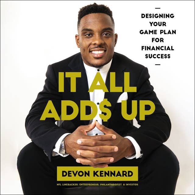 It All Adds Up: Designing Your Game Plan for Financial Success