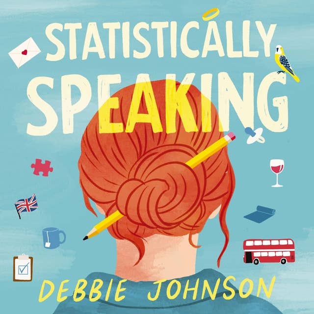 Statistically Speaking: A Novel