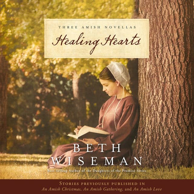 Healing Hearts: An Amish Love Novella