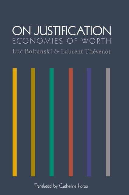 On Justification: Economies of Worth