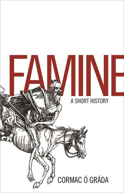 Famine: A Short History