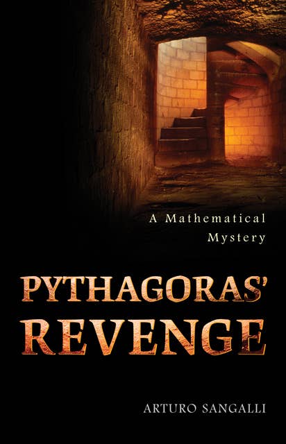 Pythagoras' Revenge: A Mathematical Mystery