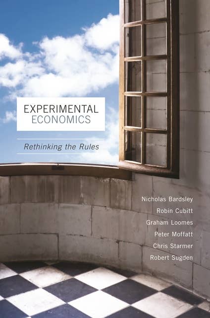 Experimental Economics: Rethinking the Rules