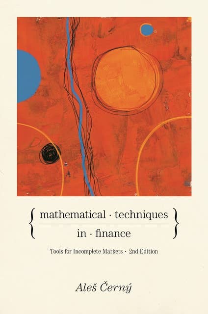 Mathematical Techniques in Finance: Tools for Incomplete Markets - Second Edition
