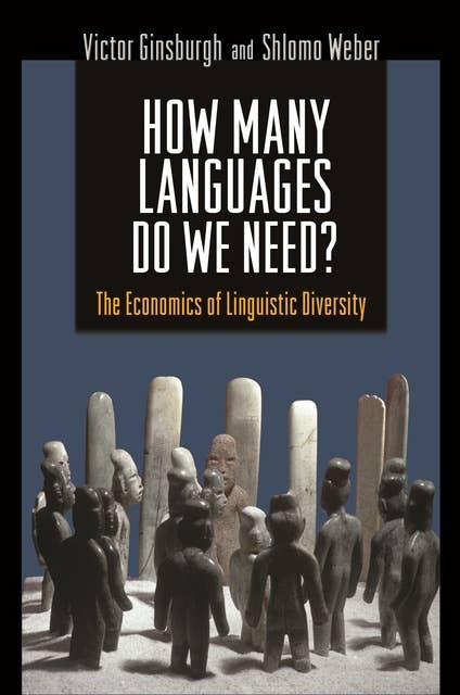 How Many Languages Do We Need?: The Economics of Linguistic Diversity