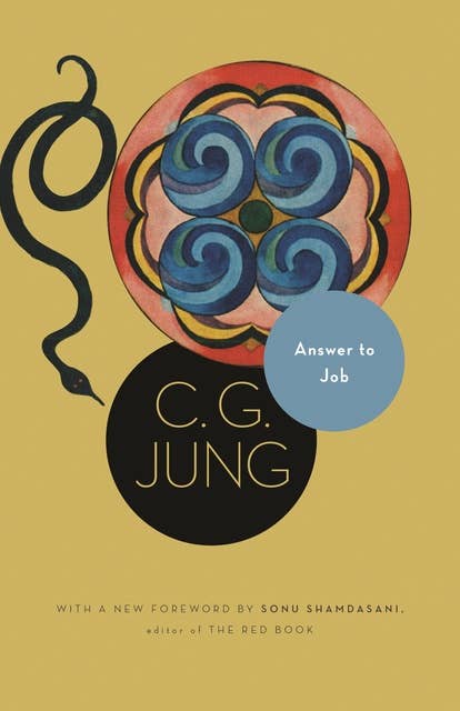 Answer to Job: (From Vol. 11 of the Collected Works of C. G. Jung)