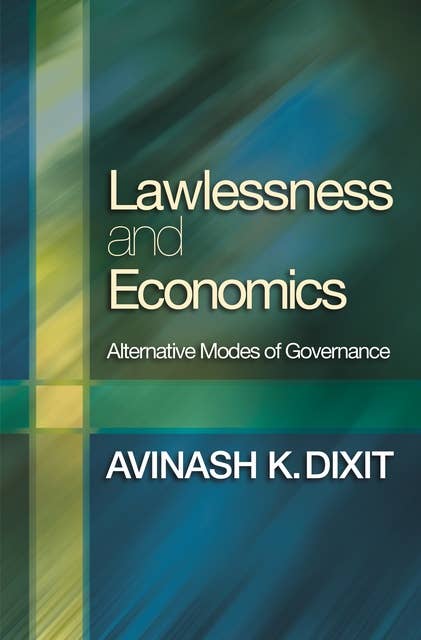 Lawlessness and Economics: Alternative Modes of Governance