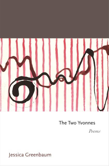 The Two Yvonnes: Poems