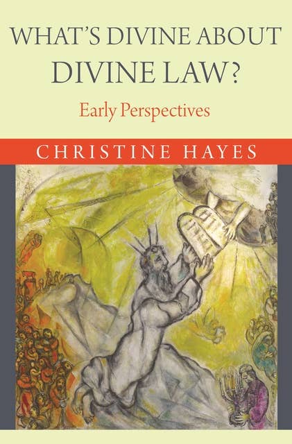 What's Divine about Divine Law?: Early Perspectives